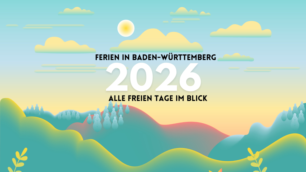 Ferien in Baden-Württemberg